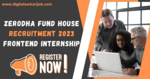 Zerodha Fund House Recruitment 2023